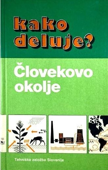 Kako deluje?.Človekovo okol... (cover)