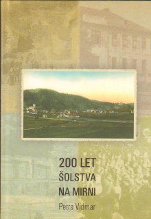 200 let šolstva na Mirni (cover)