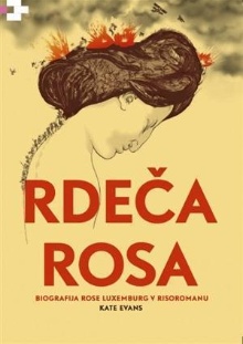 Rdeča Rosa : biografija Ros... (naslovnica)