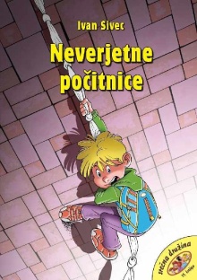 Neverjetne počitnice : sorr... (cover)