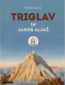 Triglav in Jakob Aljaž (naslovnica)