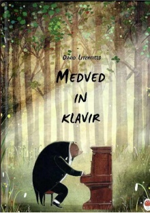 Medved in klavir; The bear ... (naslovnica)