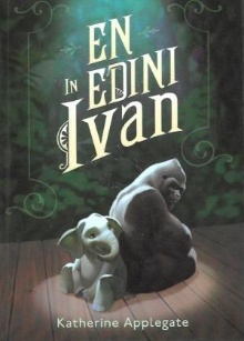 En in edini Ivan; The one a... (cover)