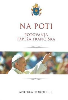 Na poti : potovanja papeža ... (naslovnica)