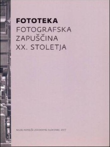 Fototeka : fotografska zapu... (cover)