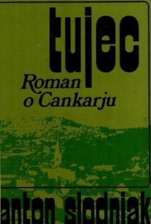 Tujec : roman o Cankarju (naslovnica)
