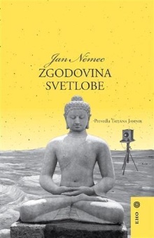 Zgodovina svetlobe : roman ... (cover)