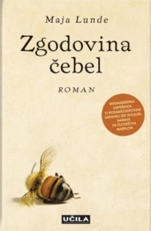 Zgodovina čebel : [roman]; ... (naslovnica)