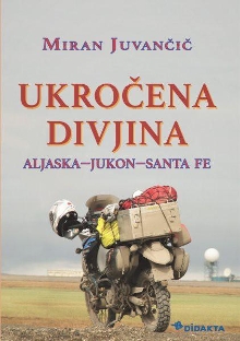 Ukročena divjina : Aljaska ... (naslovnica)