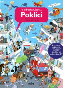 Poklici : ko odrastem, bom ... (naslovnica)