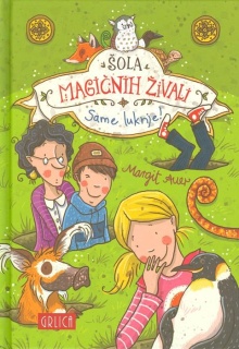 Šola magičnih živali. [2],S... (cover)