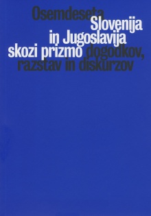Osemdeseta : Slovenija in J... (naslovnica)
