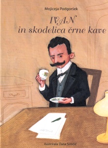 Ivan in skodelica črne kave (naslovnica)