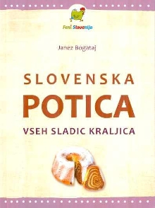 Slovenska potica : vseh sla... (naslovnica)