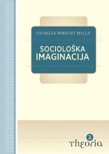 Sociološka imaginacija; The... (cover)