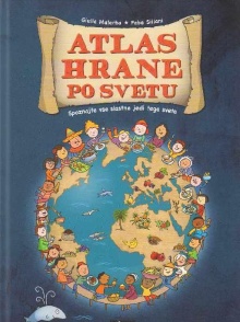 Atlas hrane po svetu : [spo... (cover)