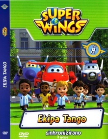 Super wings. DVD 8,Ekipa Ta... (naslovnica)