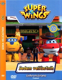 Super wings. DVD 10,Sedem v... (naslovnica)