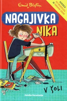 Nagajivka Nika v šoli; The ... (naslovnica)