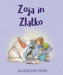 Zoja in Zlatko; Madeline Fi... (cover)