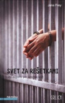 Svet za rešetkami; Die verg... (cover)