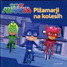 PJ Masks.Pižamarji na koles... (naslovnica)