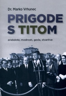 Prigode s Titom : anekdote,... (naslovnica)