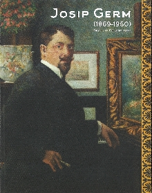 Josip Germ (1869-1950) : ra... (naslovnica)