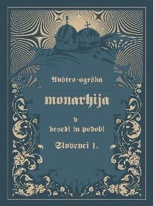 Avstro-ogrska monarhija v b... (naslovnica)