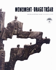 Monument - Drago Tršar : Ga... (cover)