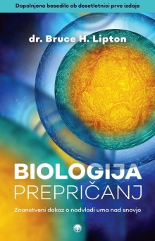 Biologija prepričanj : znan... (naslovnica)