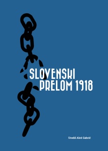 Slovenski prelom 1918 (naslovnica)