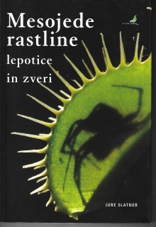 Mesojede rastline : lepotic... (naslovnica)