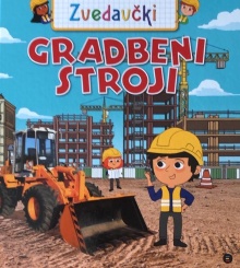 Gradbeni stroji; Les engins... (cover)