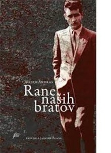 Rane naših bratov : roman; ... (cover)