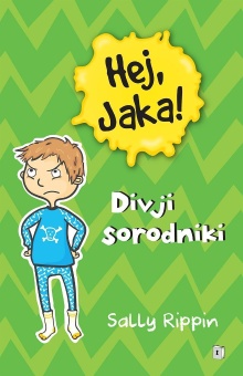 Hej, Jaka!.Divji sorodniki;... (cover)