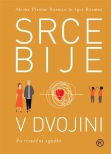 Srce bije v dvojini : po re... (cover)