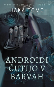 Androidi čutijo v barvah; E... (naslovnica)