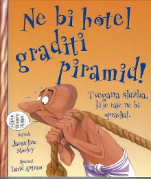 Ne bi hotel graditi piramid... (naslovnica)