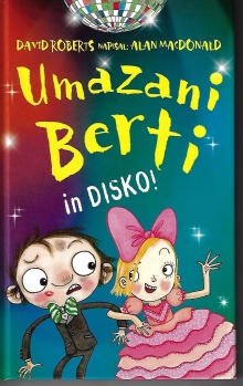 Umazani Berti in disko!; Di... (naslovnica)