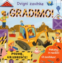 Gradimo! : dvigni zavihke; ... (naslovnica)