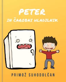 Peter in čarobni hladilnik;... (naslovnica)