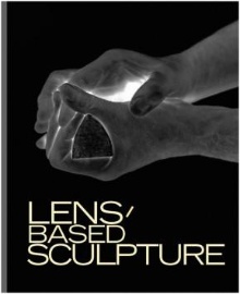 Lens-based sculpture : die ... (cover)