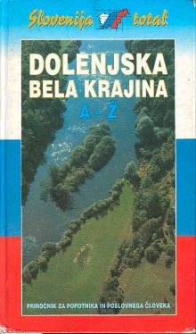 Dolenjska, Bela krajina A-Ž... (naslovnica)