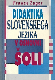 Didaktika slovenskega jezik... (naslovnica)