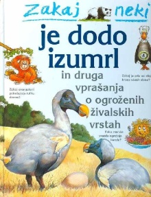 Zakaj neki je dodo izumrl i... (naslovnica)