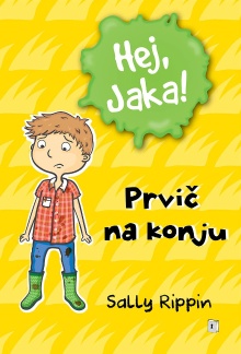 Hej, Jaka!.Prvič na konju; ... (cover)