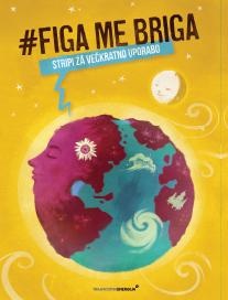 #Figa me briga : stripi za ... (cover)