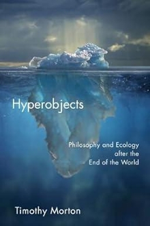 Hyperobjects : philosophy a... (naslovnica)