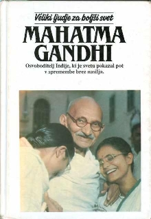 Mahatma Gandhi : mož, ki je... (naslovnica)